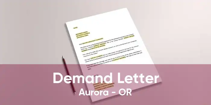 Demand Letter Aurora - OR