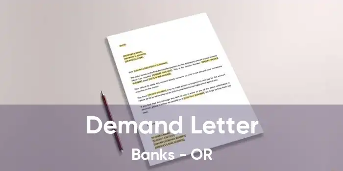 Demand Letter Banks - OR