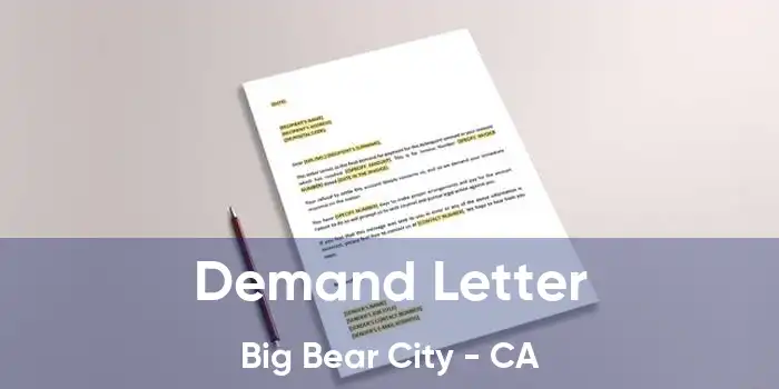 Demand Letter Big Bear City - CA