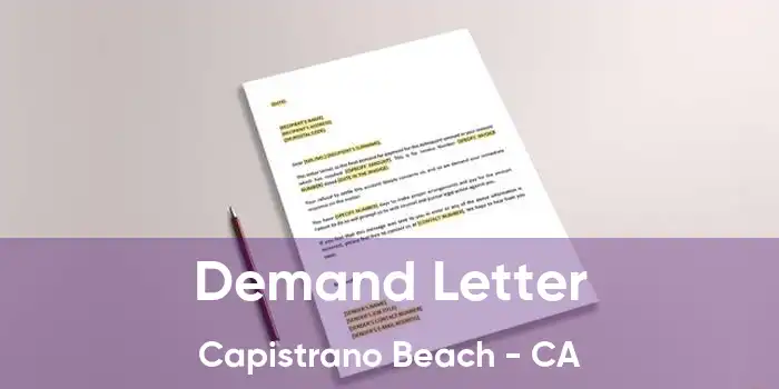  Demand Letter Capistrano Beach - CA