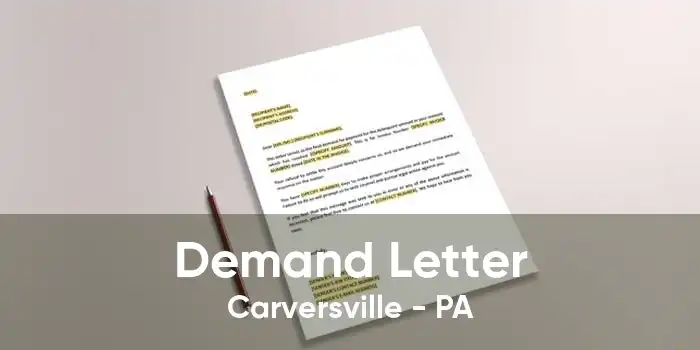 Demand Letter Carversville - PA