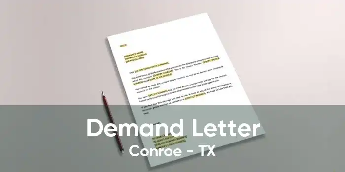 Demand Letter Conroe - TX