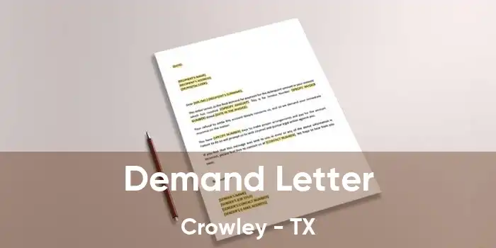  Demand Letter Crowley - TX