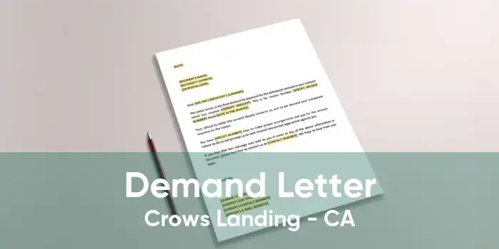 Demand Letter Crows Landing - CA