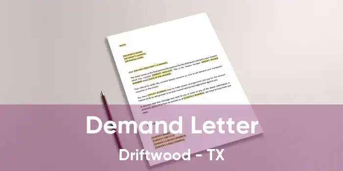 Demand Letter Driftwood - TX