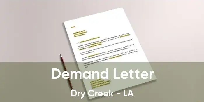  Demand Letter Dry Creek - LA
