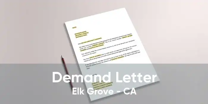 Demand Letter Elk Grove - CA