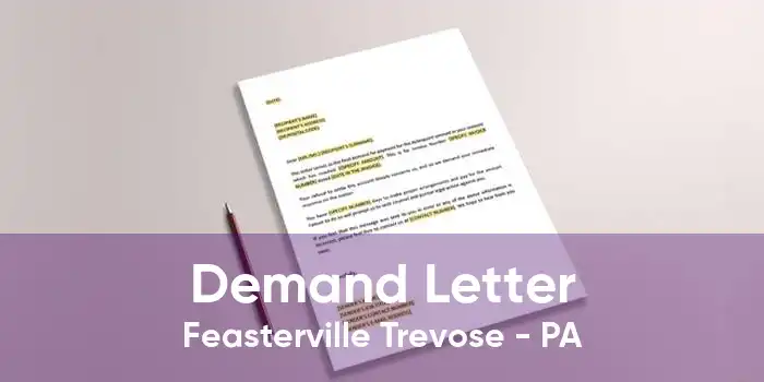 Demand Letter Feasterville Trevose - PA