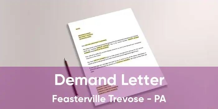 Demand Letter Feasterville Trevose - PA