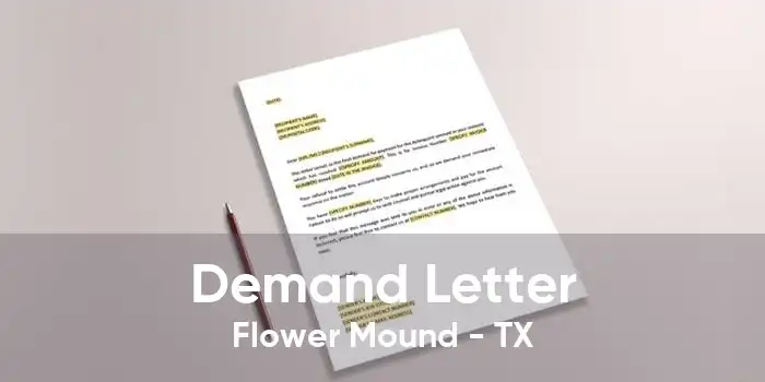 Demand Letter Flower Mound - TX