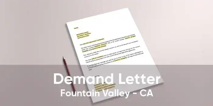 Demand Letter Fountain Valley - CA