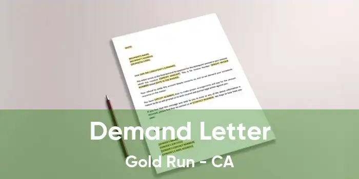 Demand Letter Gold Run - CA