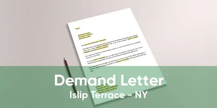 Demand Letter Islip Terrace - NY