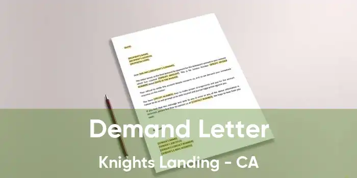 Demand Letter Knights Landing - CA