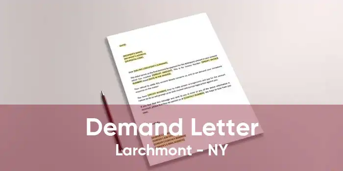 Demand Letter Larchmont - NY