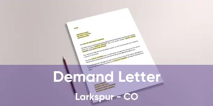  Demand Letter Larkspur - CO