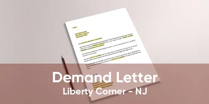 Demand Letter Liberty Corner - NJ
