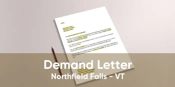 Demand Letter Northfield Falls - VT