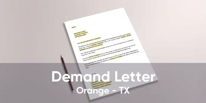 Demand Letter Orange - TX