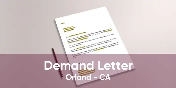 Demand Letter Orland - CA