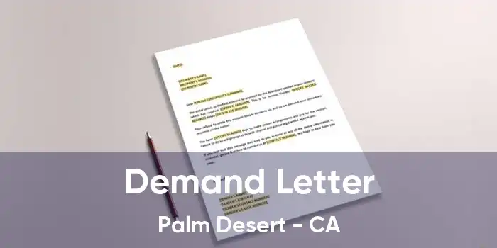 Demand Letter Palm Desert - CA