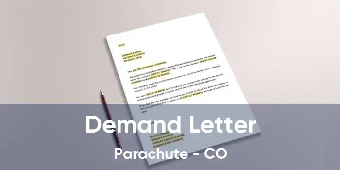 Demand Letter Parachute - CO