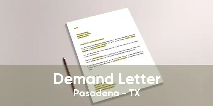 Demand Letter Pasadena - TX