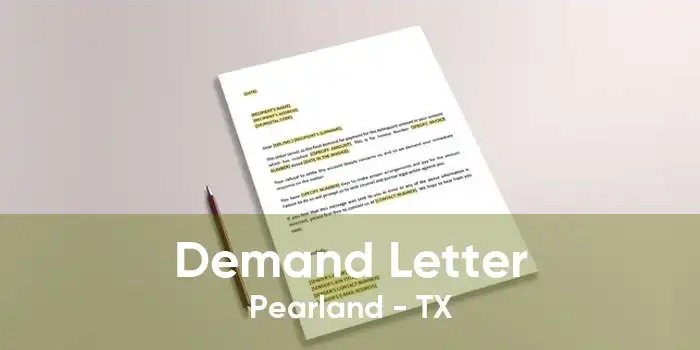Demand Letter Pearland - TX