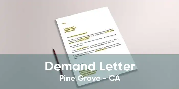 Demand Letter Pine Grove - CA