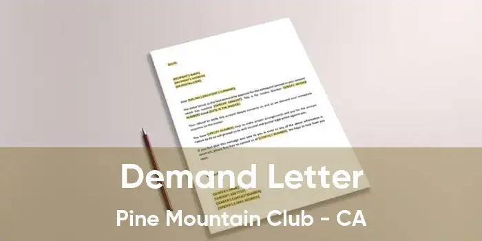 Demand Letter Pine Mountain Club - CA