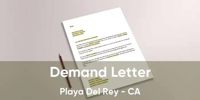 Demand Letter Playa Del Rey - CA