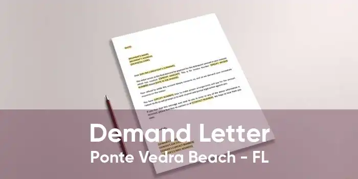 Demand Letter Ponte Vedra Beach - FL