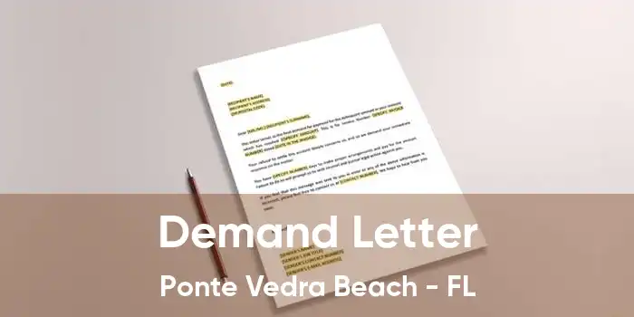 Demand Letter Ponte Vedra Beach - FL