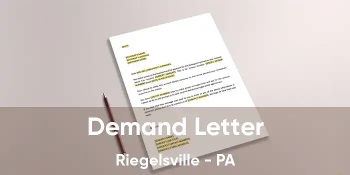 Demand Letter Riegelsville - PA