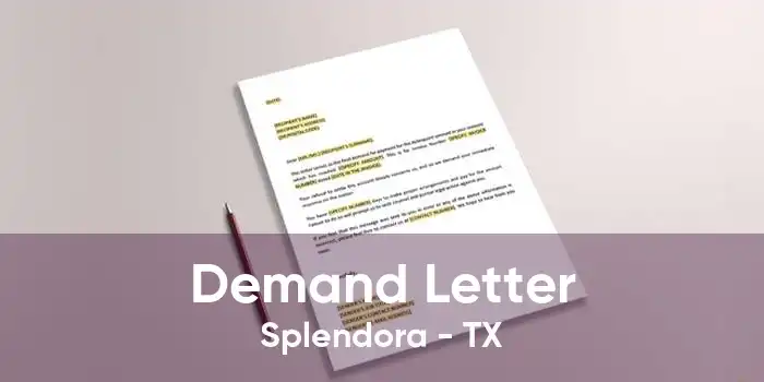 Demand Letter Splendora - TX