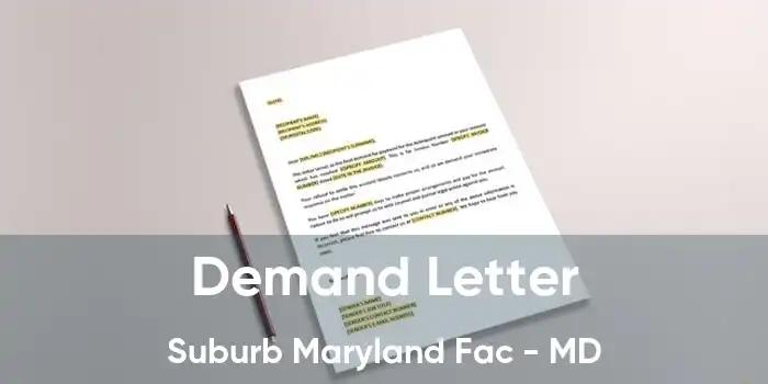 Demand Letter Suburb Maryland Fac - MD