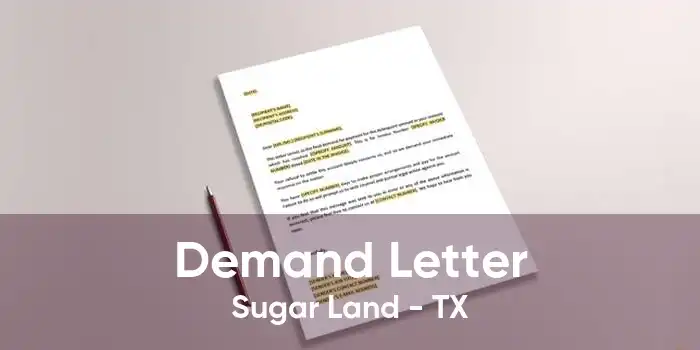 Demand Letter Sugar Land - TX