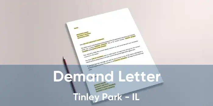 Demand Letter Tinley Park - IL