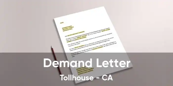 Demand Letter Tollhouse - CA