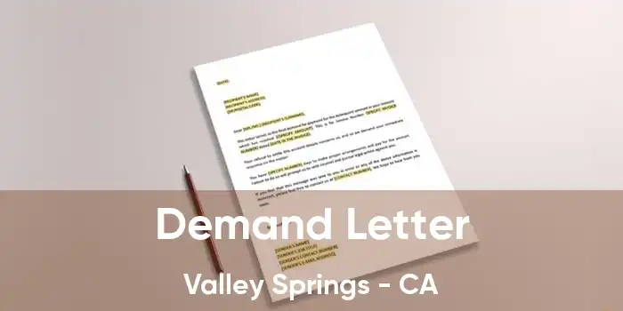  Demand Letter Valley Springs - CA