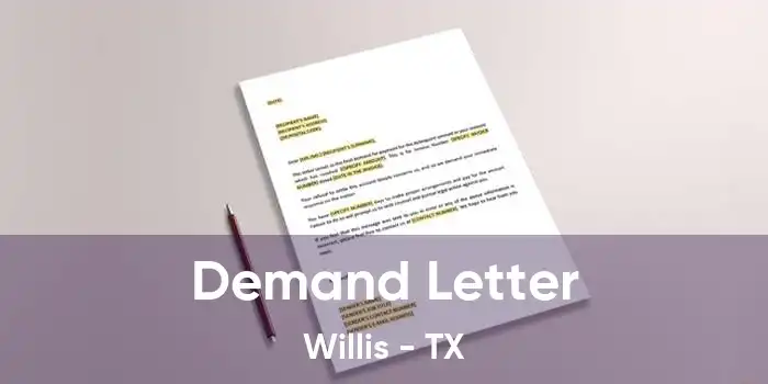 Demand Letter Willis - TX