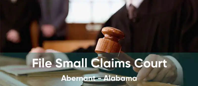 File Small Claims Court Abernant - Alabama