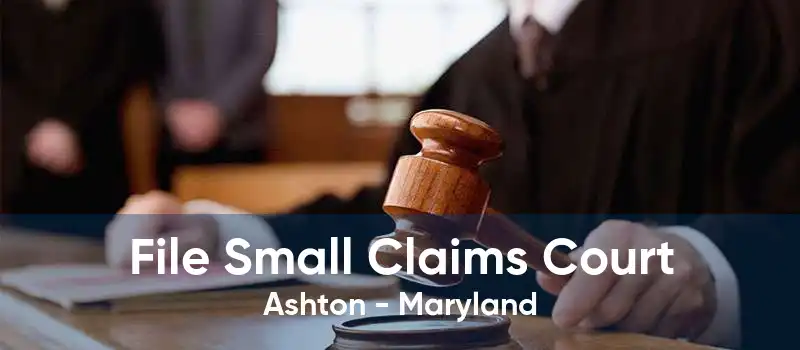 File Small Claims Court Ashton - Maryland