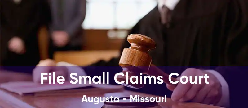 File Small Claims Court Augusta - Missouri