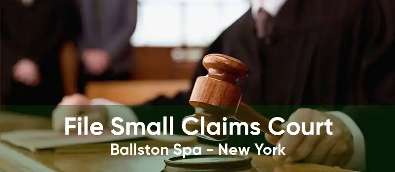 File Small Claims Court Ballston Spa - New York