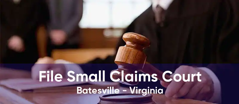 File Small Claims Court Batesville - Virginia