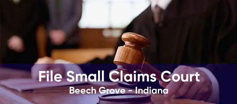 File Small Claims Court Beech Grove - Indiana