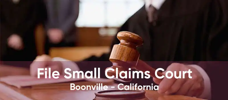 File Small Claims Court Boonville - California