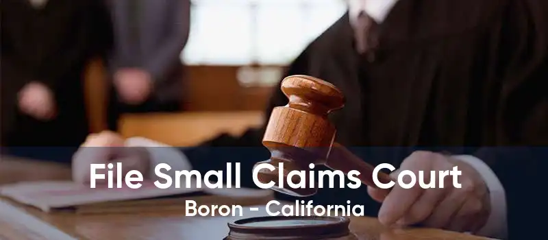 File Small Claims Court Boron - California
