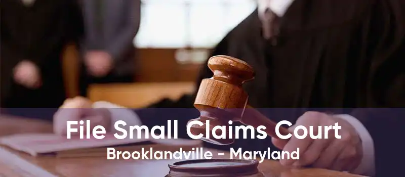File Small Claims Court Brooklandville - Maryland
